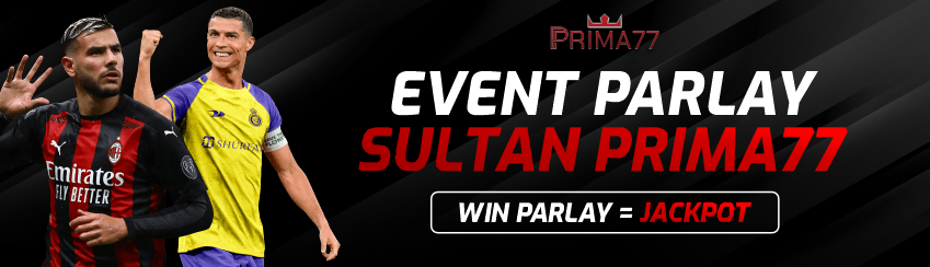 EVENT PARLAY SULTAN PRIMA77