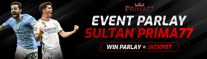 EVENT PARLAY SULTAN PRIMA77