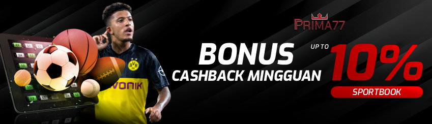 BONUS CASHBACK MINGGUAN SPORTBOOK UP TO10%